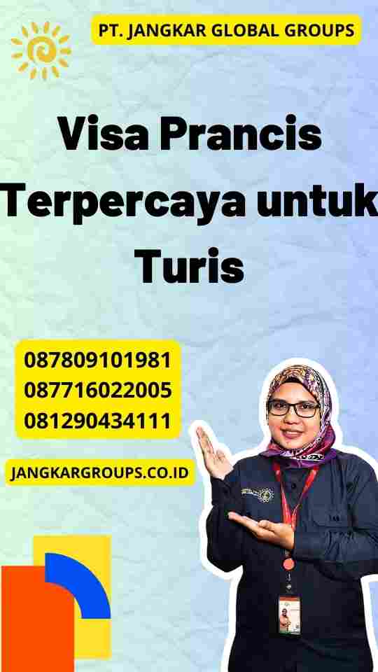 Visa Prancis Terpercaya untuk Turis