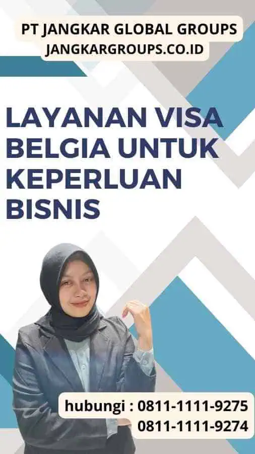 Layanan Visa Belgia untuk Keperluan Bisnis