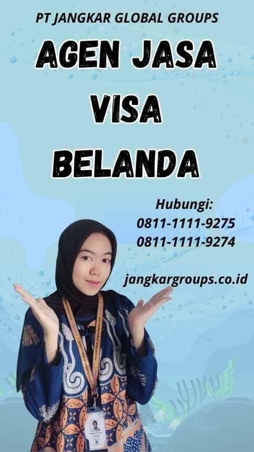 Agen Jasa Visa Belanda