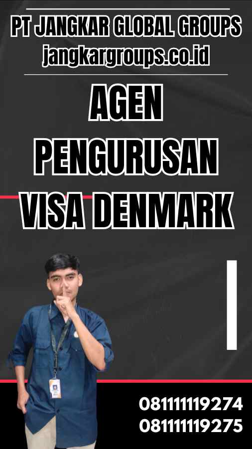 Agen Pengurusan Visa Denmark