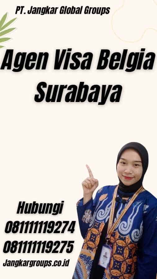 Agen Visa Belgia Surabaya