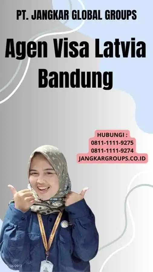 Agen Visa Latvia Bandung