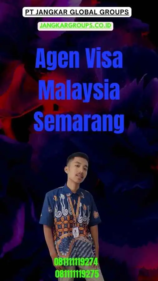 Agen Visa Malaysia Semarang