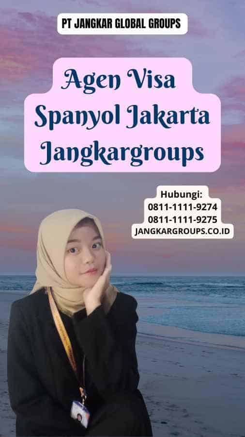 Agen Visa Spanyol Jakarta Jangkargroups