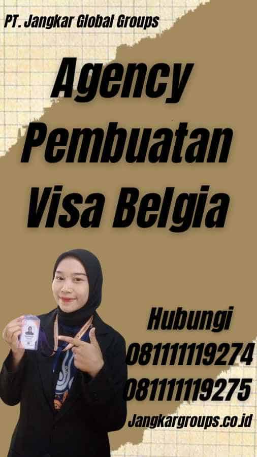 Agency Pembuatan Visa Belgia