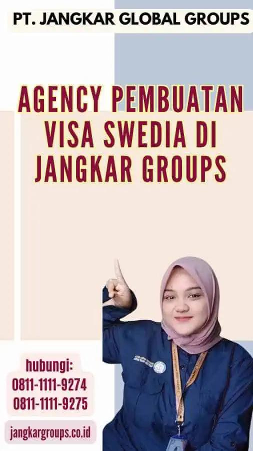 Agency Pembuatan Visa Swedia di Jangkar Groups