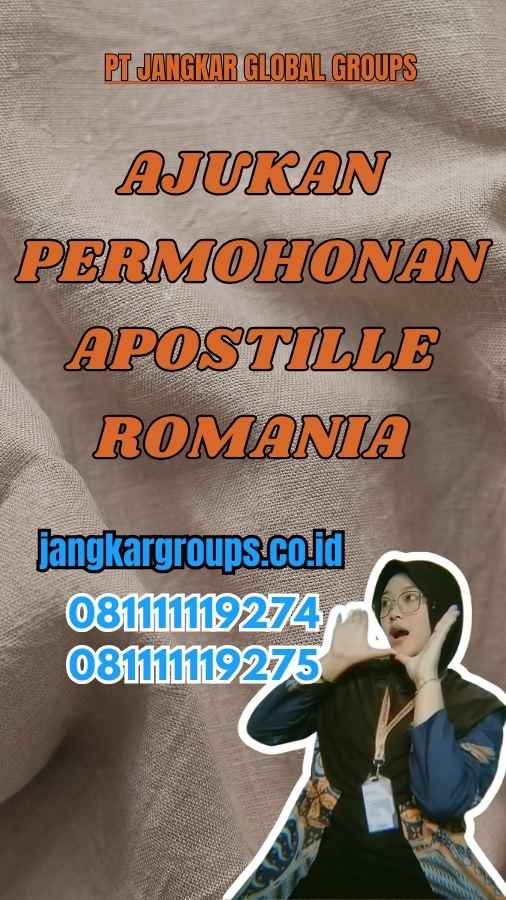 Ajukan Permohonan Apostille Romania