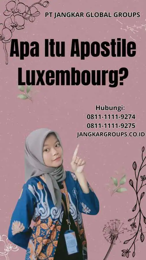 Apa Itu Jasa Apostille Luxembourg