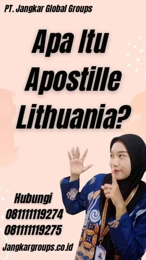 Apa Itu Apostille Lithuania?