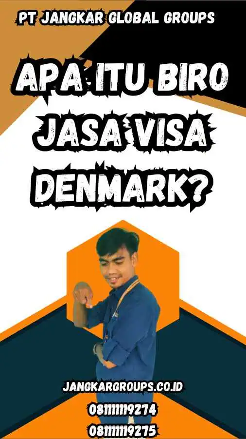 Apa Itu Biro Jasa Visa Denmark?