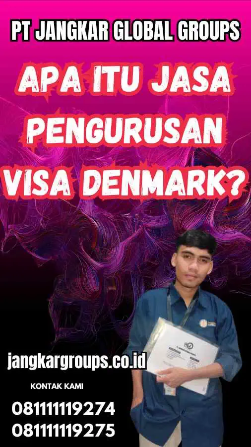 Apa Itu Jasa Pengurusan Visa Denmark?