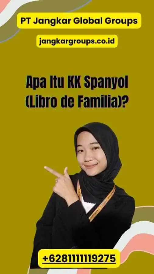 Apa Itu KK Spanyol (Libro de Familia)?