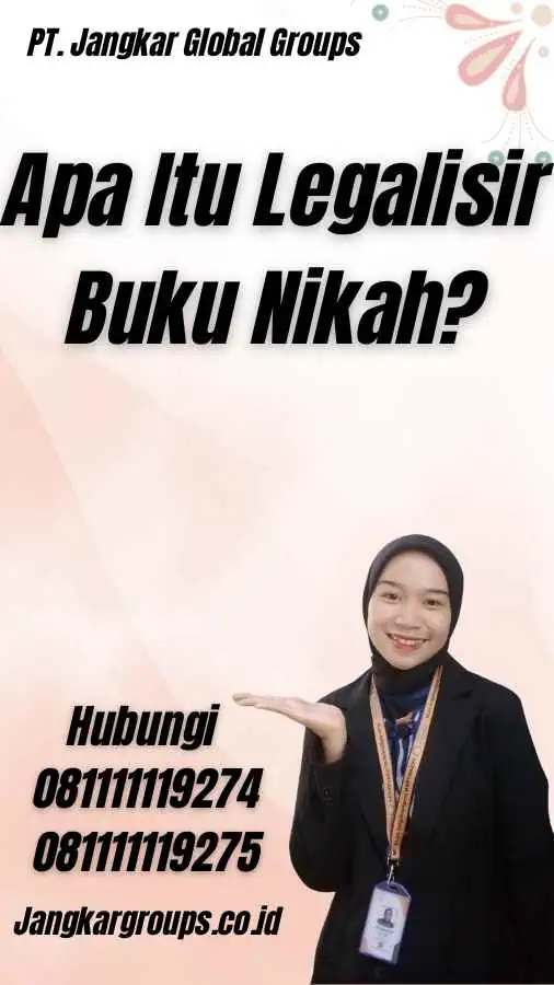 Apa Itu Legalisir Buku Nikah?