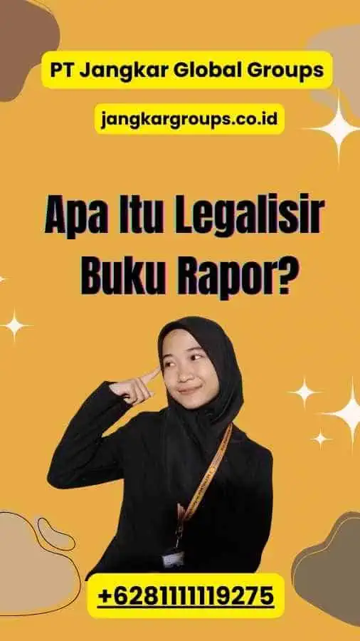 Apa Itu Legalisir Buku Rapor?