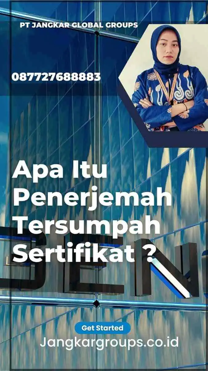 Apa Itu Penerjemah Tersumpah Sertifikat ?