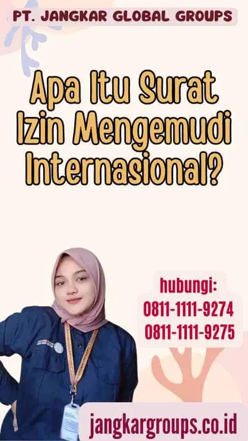 Apa Itu Surat Izin Mengemudi Internasional