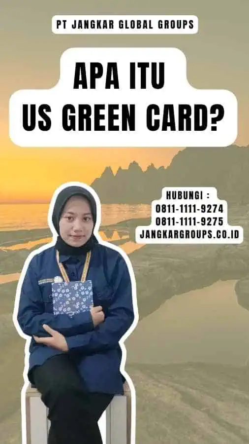 Apa Itu US Green Card