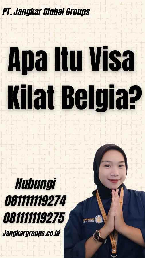 Apa Itu Visa Kilat Belgia?