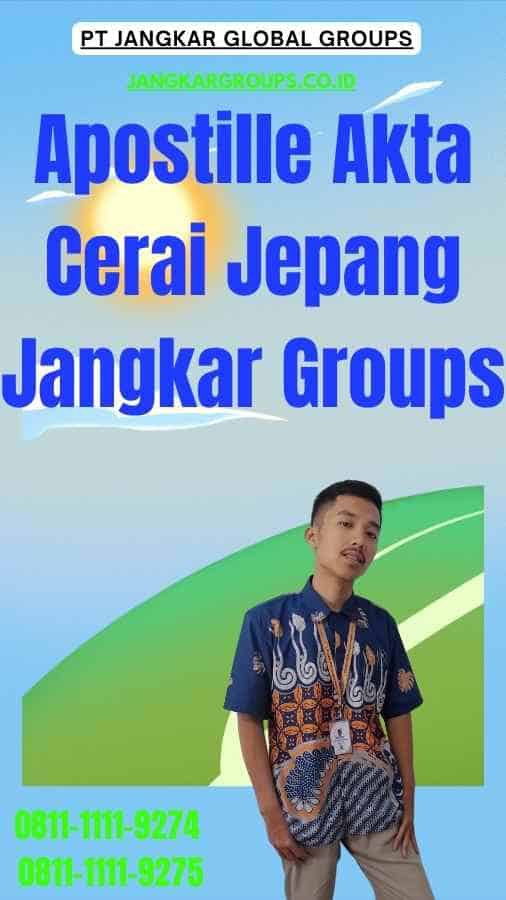 Apostille Akta Cerai Jepang Jangkar Groups