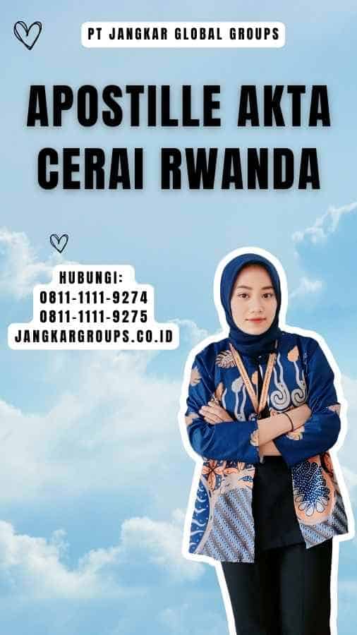 Apostille Akta Cerai Rwanda