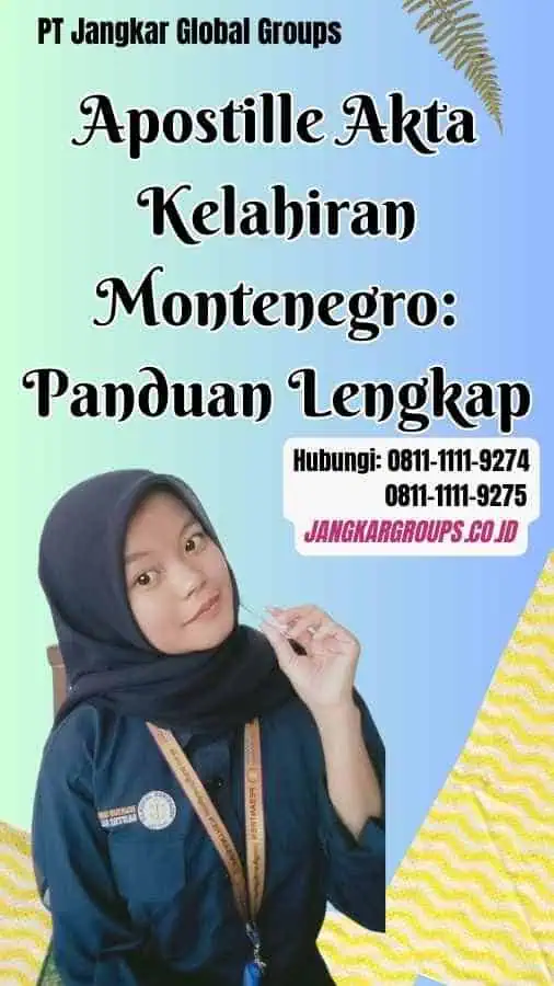 Apostille Akta Kelahiran Montenegro Panduan Lengkap