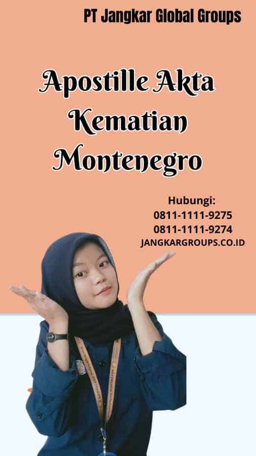 Apostille Akta Kematian Montenegro