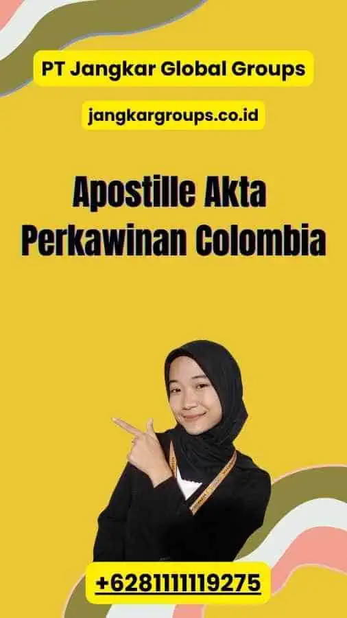 Apostille Akta Perkawinan Colombia