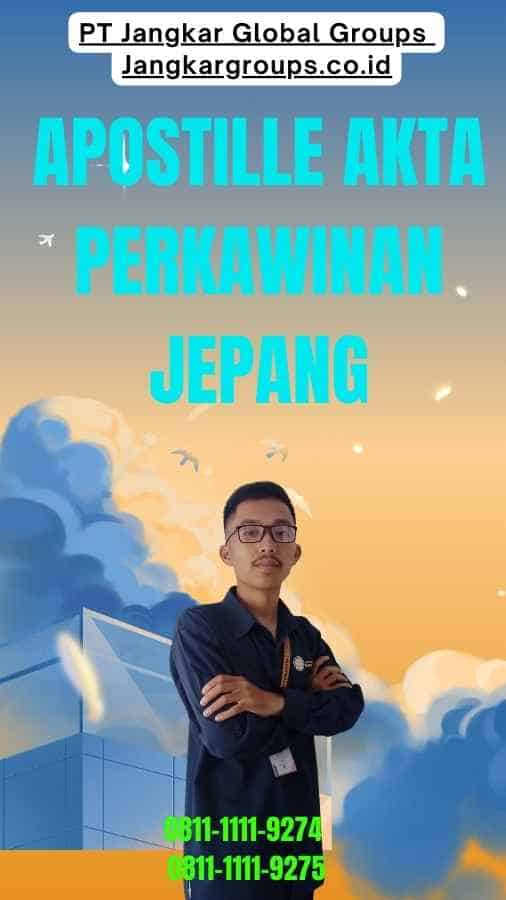 Apostille Akta Perkawinan Jepang