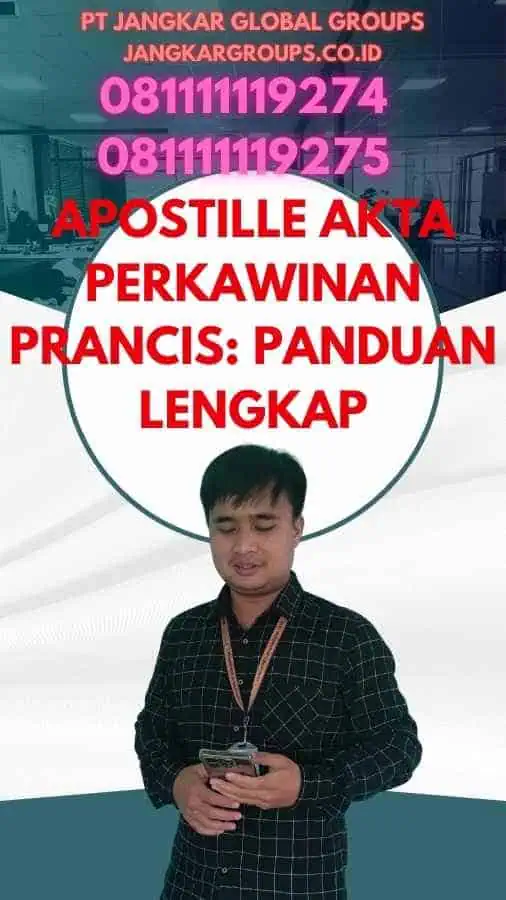 Apostille Akta Perkawinan Prancis: Panduan Lengkap