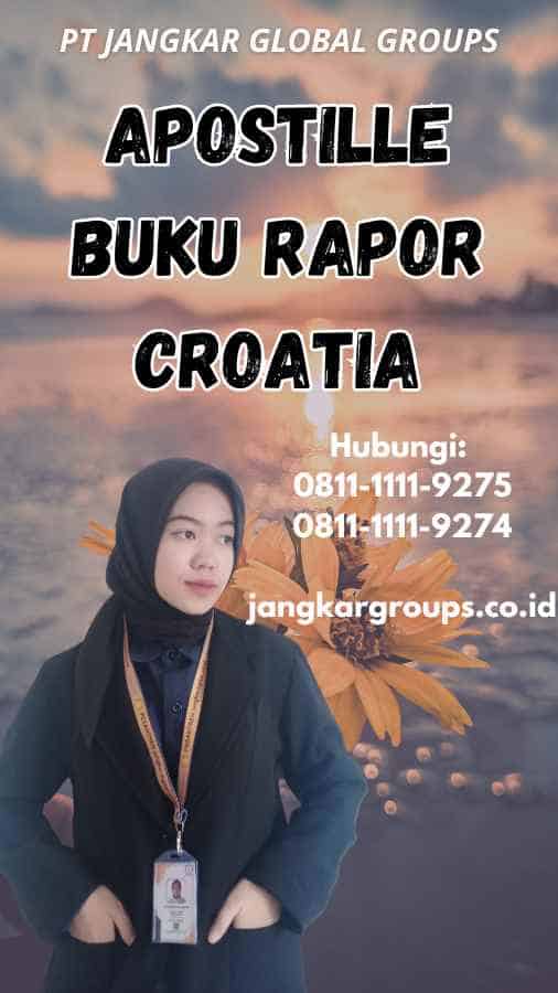 Apostille Buku Rapor Croatia