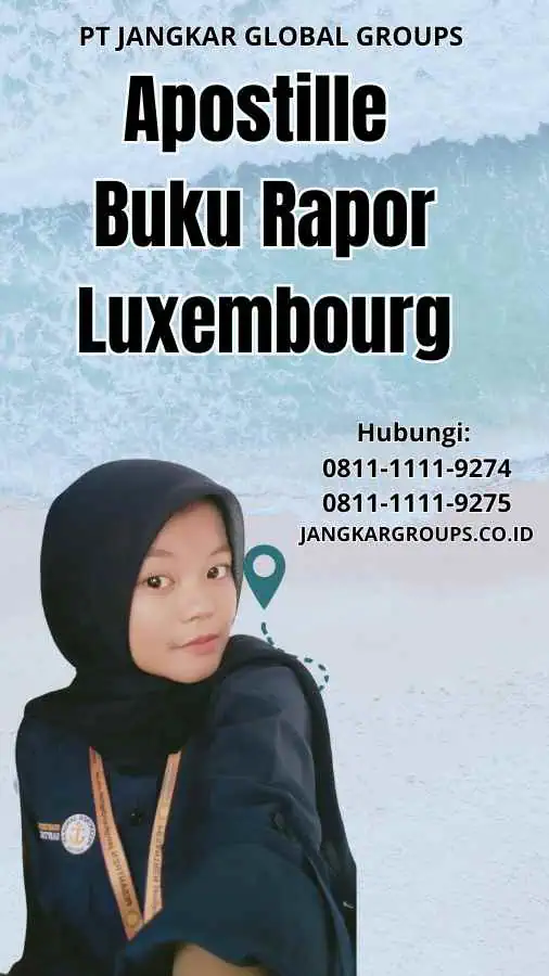 Apostille Buku Rapor Luxembourg