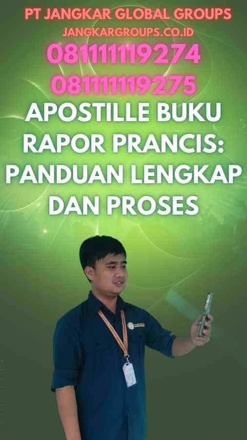 Apostille Buku Rapor Prancis: Panduan Lengkap dan Proses