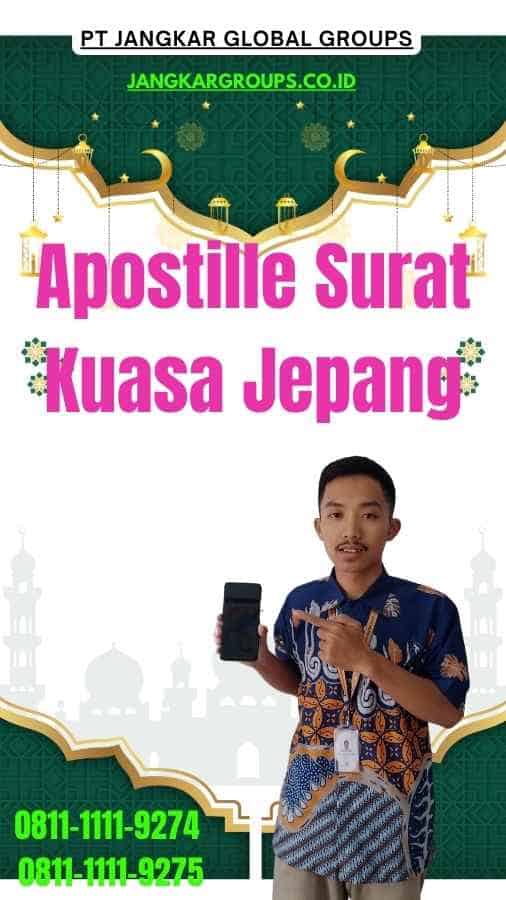 Apostille Surat Kuasa Jepang