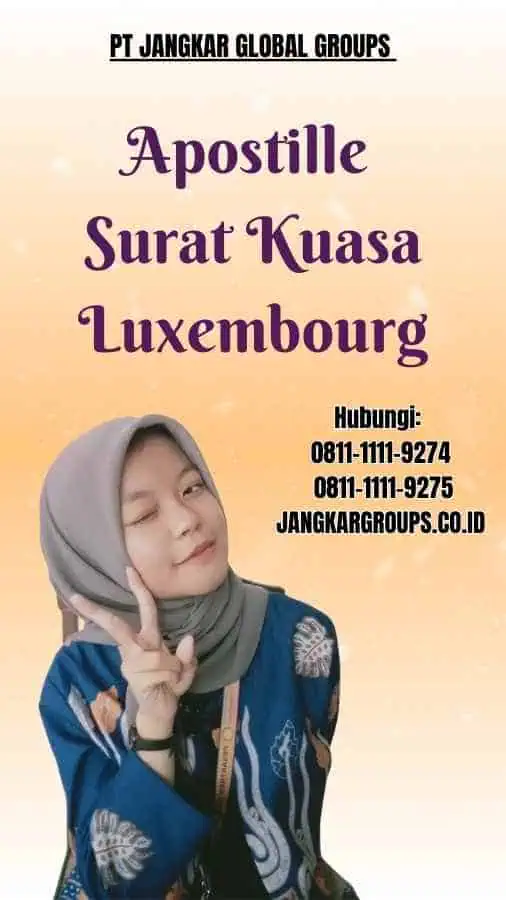 Apostille Surat Kuasa Luxembourg