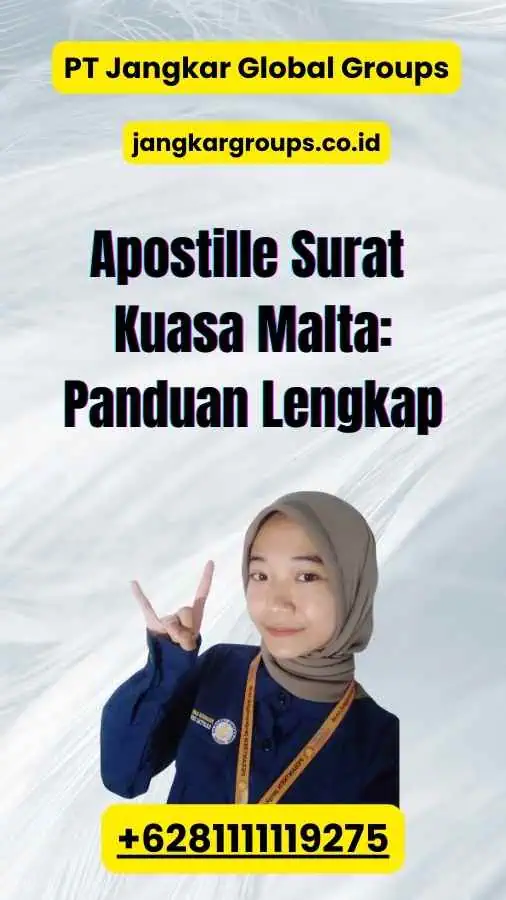 Apostille Surat Kuasa Malta: Panduan Lengkap 