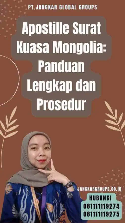 Apostille Surat Kuasa Mongolia Panduan Lengkap dan Prosedur