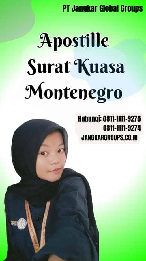Apostille Surat Kuasa Montenegro