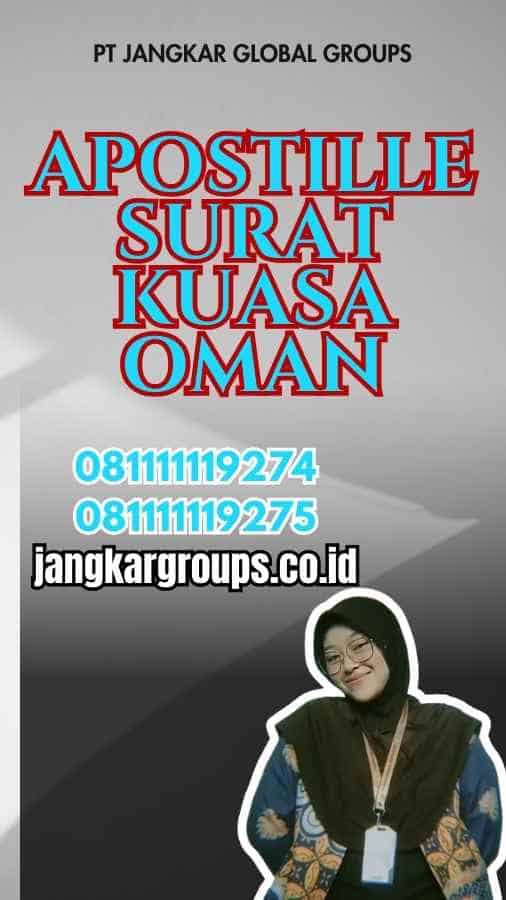 Apostille Surat Kuasa Oman