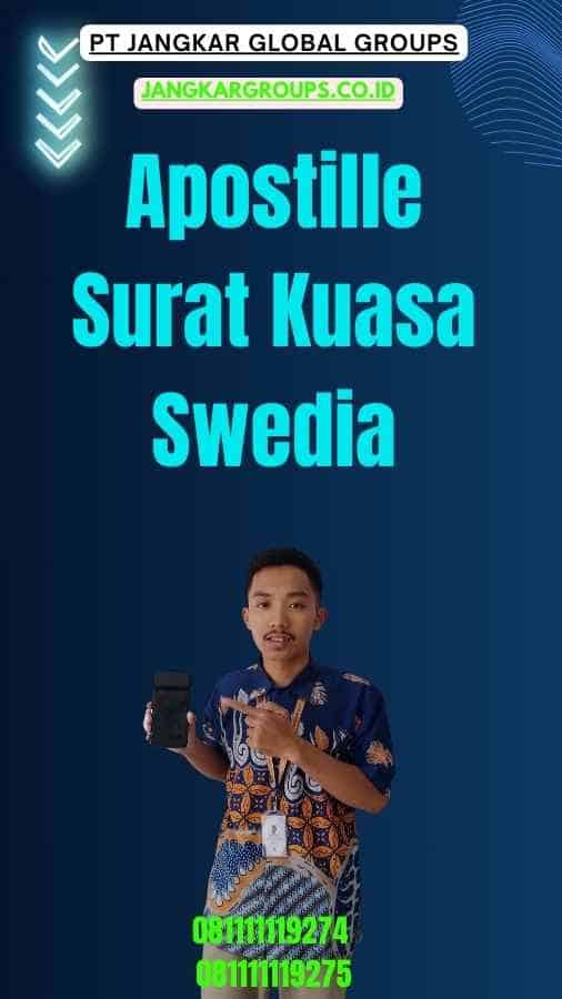 Apostille Surat Kuasa Swedia