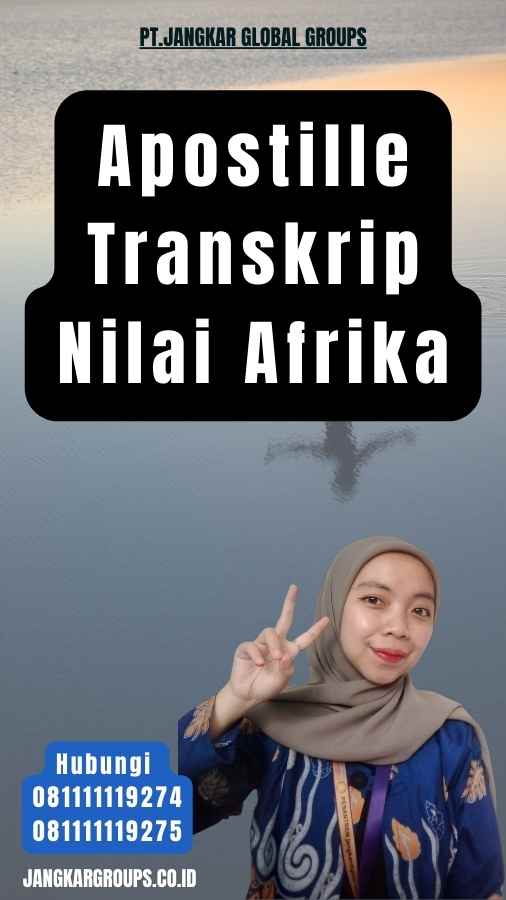 Apostille Transkrip Nilai Afrika