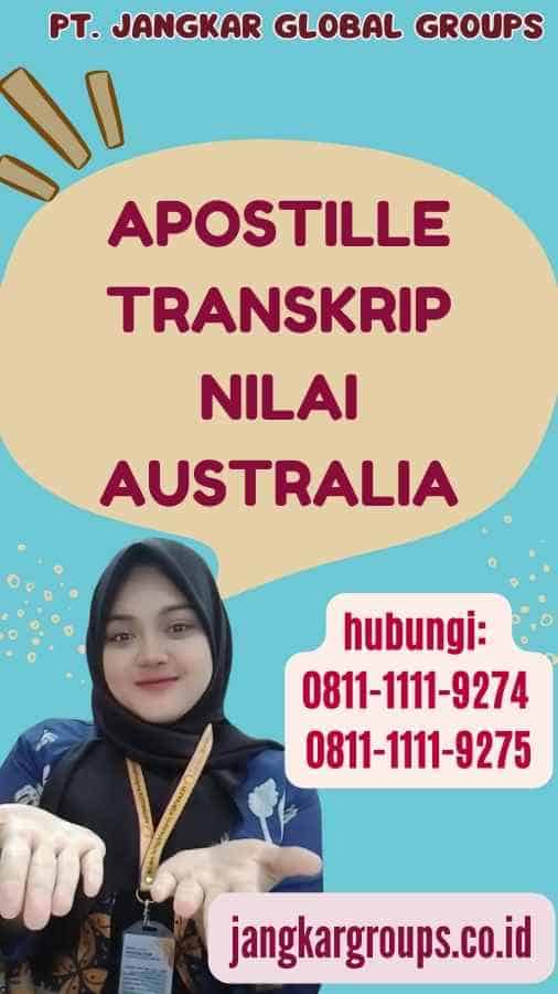 Apostille Transkrip Nilai Australia
