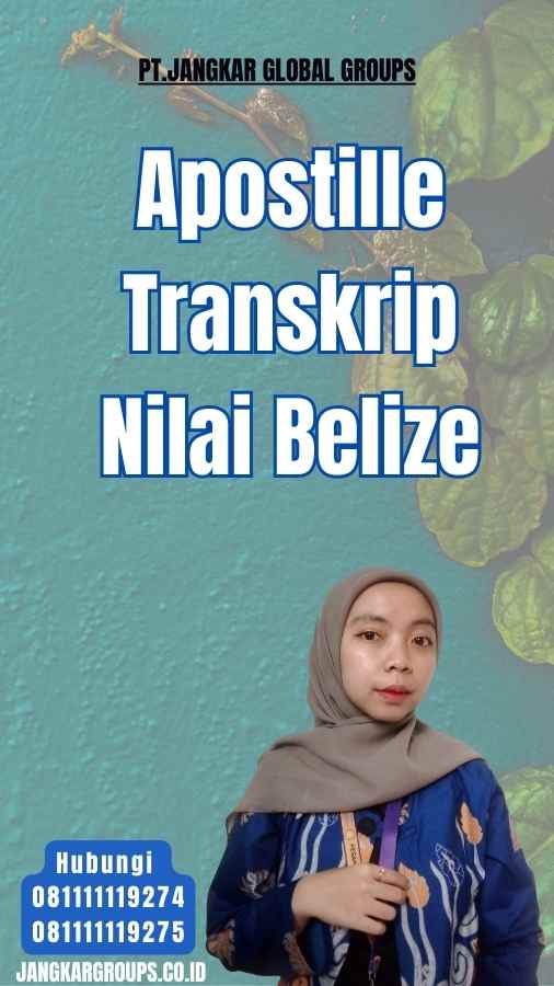 Apostille Transkrip Nilai Belize