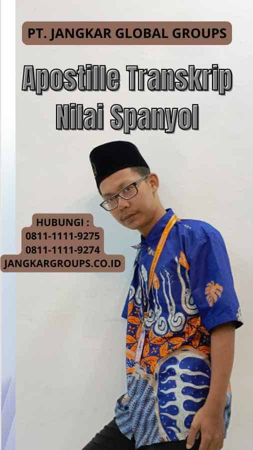 Apostille Transkrip Nilai Spanyol