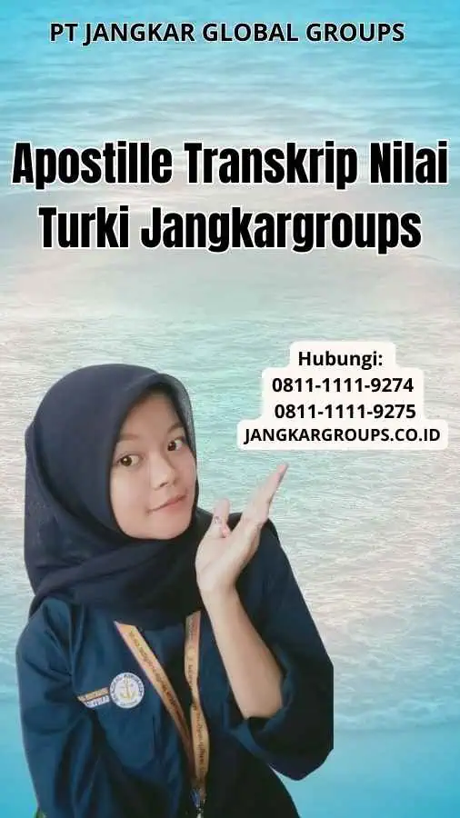 Apostille Transkrip Nilai Turki Jangkargroups