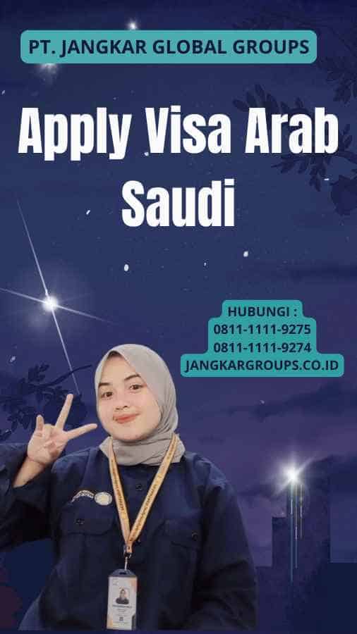 Apply Visa Arab Saudi