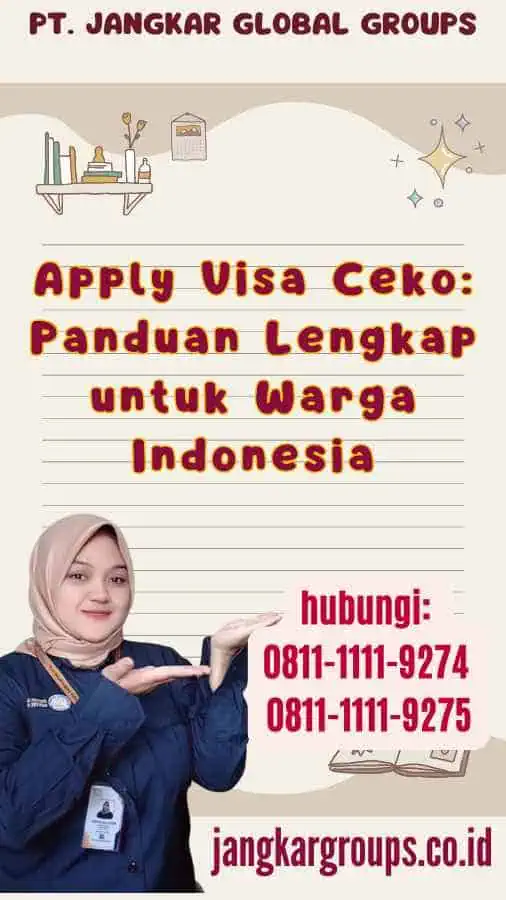 Apply Visa Ceko Panduan Lengkap untuk Warga Indonesia