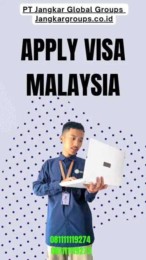 Apply Visa Malaysia