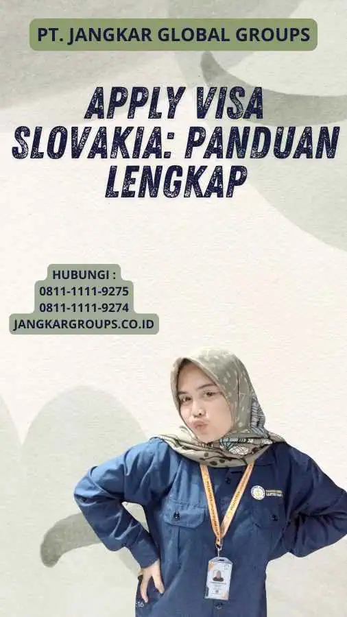 Apply Visa Slovakia: Panduan Lengkap