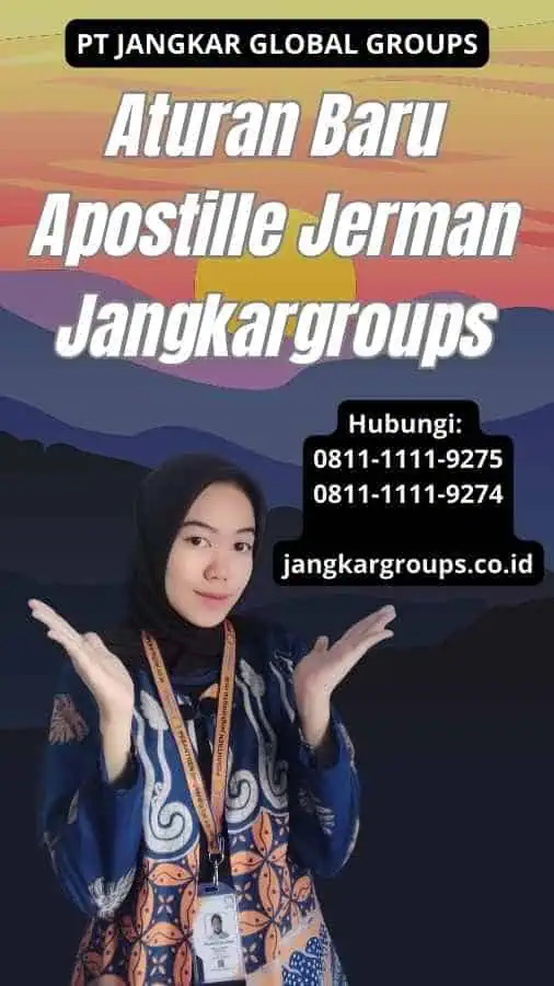 Aturan Baru Apostille Jerman Jangkargroups