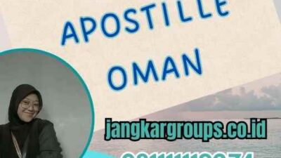 Aturan Baru Apostille Oman